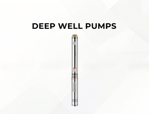 Deep Well Pumps